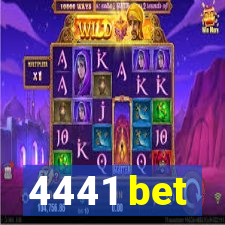 4441 bet